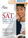 Cracking the SAT Math 1 & 2 Subject Tests, 2011-2012 Edition (College Test Preparation)