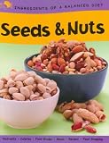 Seeds and Nuts (Ingredients of a Balanced Diet)