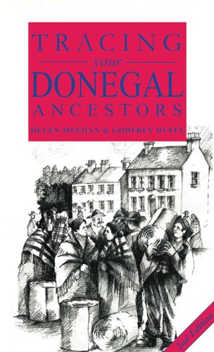 Tracing your Donegal Ancestors: 2nd Edition