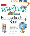 The Everything Homeschooling Book: Al...