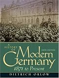History of Modern Germany, A (6th Edition)