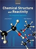 Chemical Structure and Reactivity: An Integrated Approach