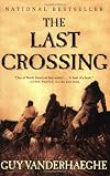 The Last Crossing