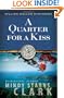 A Quarter for a Kiss (The Million Dollar Mysteries)