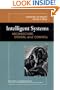 Intelligent Systems: Architecture, Design, Control