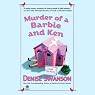 Murder of a Barbie and Ken: A Scumble River Mystery, Book 5