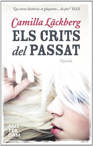 Els crits del passat (Amsterdam) (Catalan Edition)