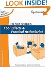 The Flash Anthology: Cool Effects and Practical ActionScript