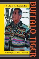 Buffalo Tiger: A Life in the Everglades (Indians of the Southeast)