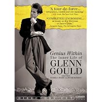 Genius Within: The Inner Life of Glenn Gould - DIRECTOR'S CUT