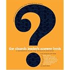 The Church Leader's Answer Book: A Reference Guide for Effective Ministry by Phyllis TenElshof and Christianity Today