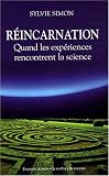 Réincarnation : Quand les expériences rencontrent la science