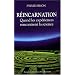 R�incarnation : Quand les exp�riences rencontrent la science