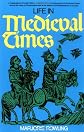 Life in Medieval Times