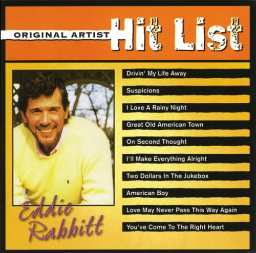 EDDIE RABBIT - Original Artist Hit List - Zortam Music