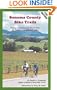 Sonoma County Bike Trails: 29 Easy to Challenging Bicycle Rides for Touring and Mountain Bikes (Bay Area Bike Trails)
