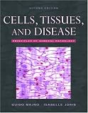 Cells, Tissues, and Disease: Principles of General Pathology