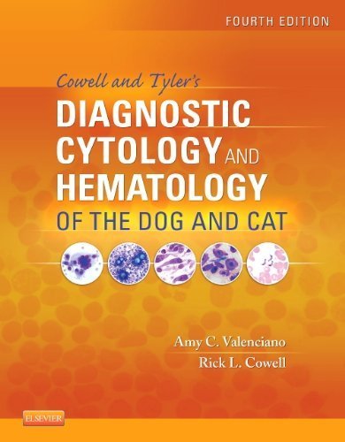 Cowell and Tyler's Diagnostic Cytology and Hematology of the Dog and Cat, 4e