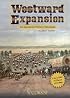Westward Expansion: An Interactive History Adventure (You Choose Books) (You Choose Books)