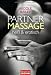 Partnermassage: heiß und erotisch