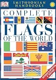 Complete Flags of the World (Smithsonian Handbooks)