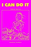 I Can Do It: Help raise your child's self-esteem