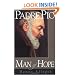 Padre Pio: A Man of Hope