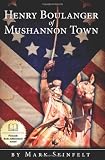 Henry Boulanger of Mushannon Town: A Novel of the American Revolution