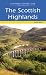 The Scottish Highlands (Landmark Visitors Guide)