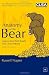 Anatomy of the Bear: Lessons from Wall Street's Four Great Bottoms Anatomy of the Bear: Lessons from Wall Street's Four Great Bottoms