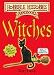 Witches (Horrible Histories Handbooks)