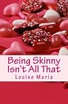 Being Skinny Isn't All That