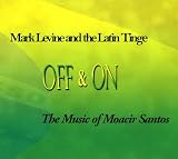 Off & On: The Music of Moacir Santos