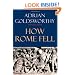 How Rome Fell: Death of a Superpower