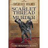 sherlock holmes and the scarlet thread of murder