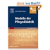 Modelle der Pflegedidaktik: mit www.pflegeheute.de-Zugang