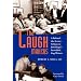 THE LAUGH MAKERS: A Behind-the-Scenes Tribute to Bob Hope's Incredible Gag Writers