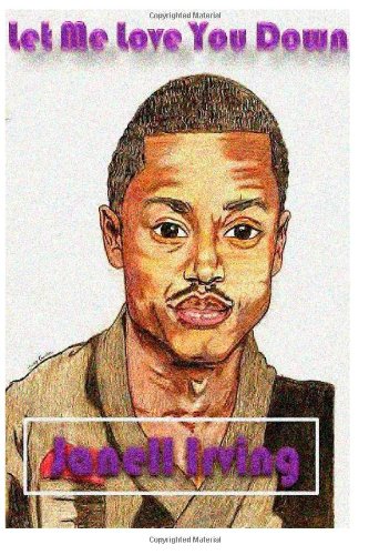 let me love you down