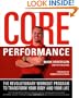 Core Performance: The Revolutionary Workout Program to Transform Your Body and Your Life