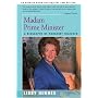 Madam Prime Minister: A Biography of Margaret Thatcher (People in Focus)