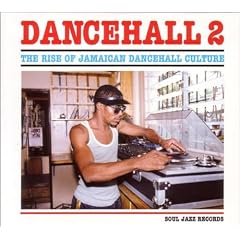 Dancehall 2-The Rise of Jamaican Dancehall Culture