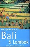 The Rough Guides to Bali and Lombok (Rough Guide to Bali & Lombok)