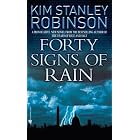 Forty Signs of Rain by  Kim Stanley Robinson