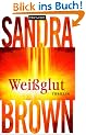 Wei�glut: Roman