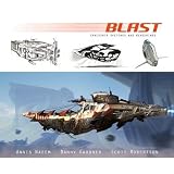 Blast: Spaceship Sketches and Renderings. Scott Robertson, Danny Gardner, Annis Naeem