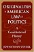 Originalism in American Law and Politics: A Constitutional History (The Johns Hopkins Series in Constitutional Thought) Cover