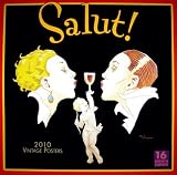Salut! 2010 Wall Calendar (Calendar)
