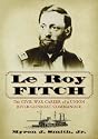 Le Roy Fitch: The Civil War Career of a Union River Gunboat Commander