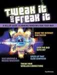 Tweak It and Freak It: A Killer Guide...