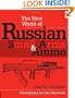 The New World Of Russian Small Arms And Ammo